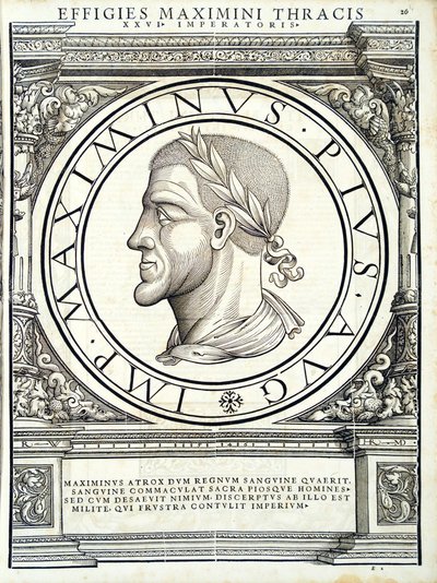 Maximus Thrax, illustration de Imperatorum romanorum omnium orientalium et occidentalium verissimae imagines ex antiquis numismatis - Hans Rudolf Manuel Deutsch